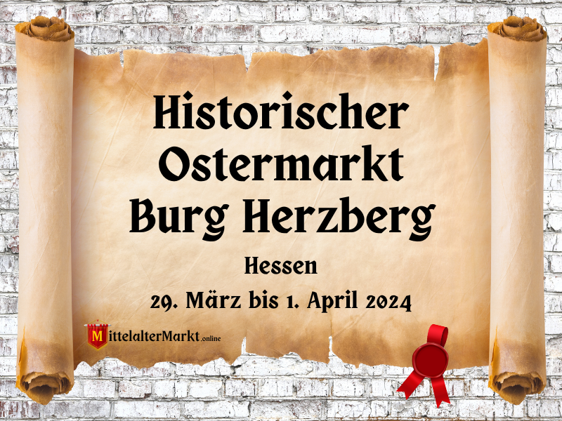 Historischer Ostermarkt Burg Herzberg (HE) 2024