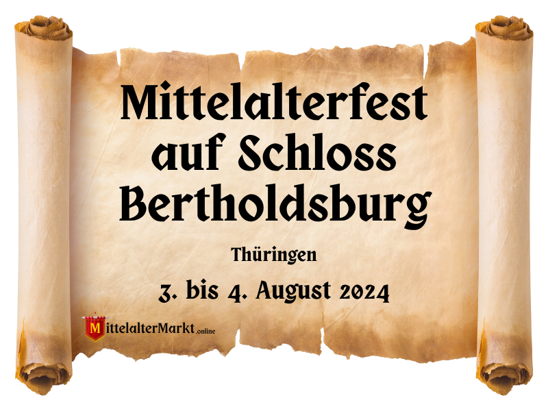 Mittelalterfest auf Schloss Bertholdsburg (TH) 2024