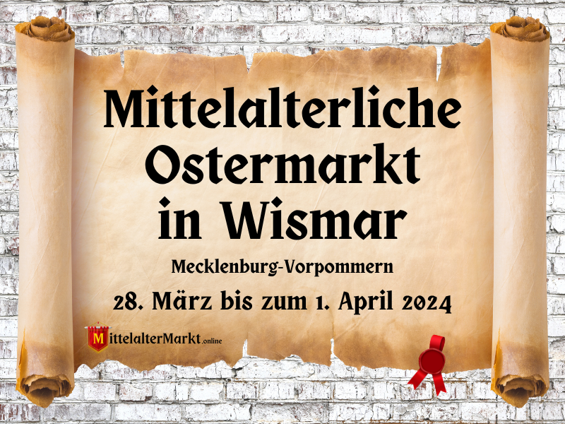 Mittelalterliche Ostermarkt in Wismar (MV)