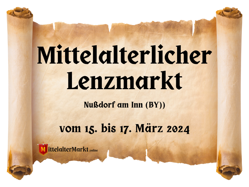 Mittelalterlicher Lenzmarkt in Nußdorf am Inn (BY) 2024