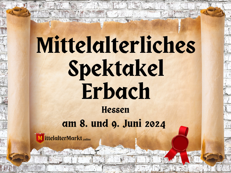 Mittelalterliches Spektakel Erbach (HE) 2024