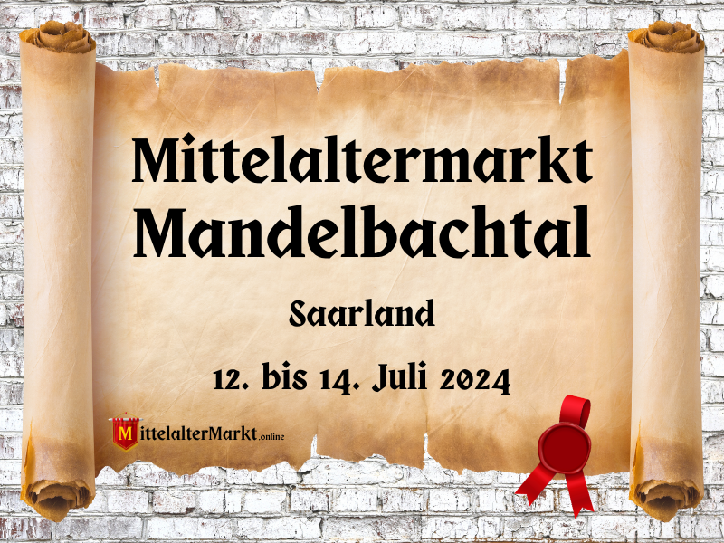 Mittelaltermarkt Mandelbachtal (SL) 2024