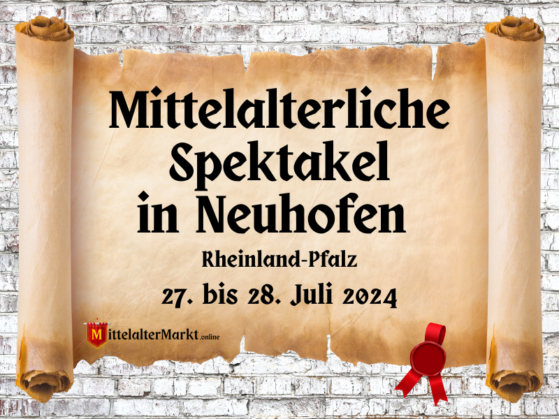 4. Mittelalterliche Spektakel in Neuhofen (RP) 2024