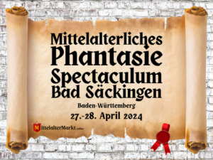 MPS - Mittelalterliches Phantasie Spectaculum Bad Säckingen (BW) 2024