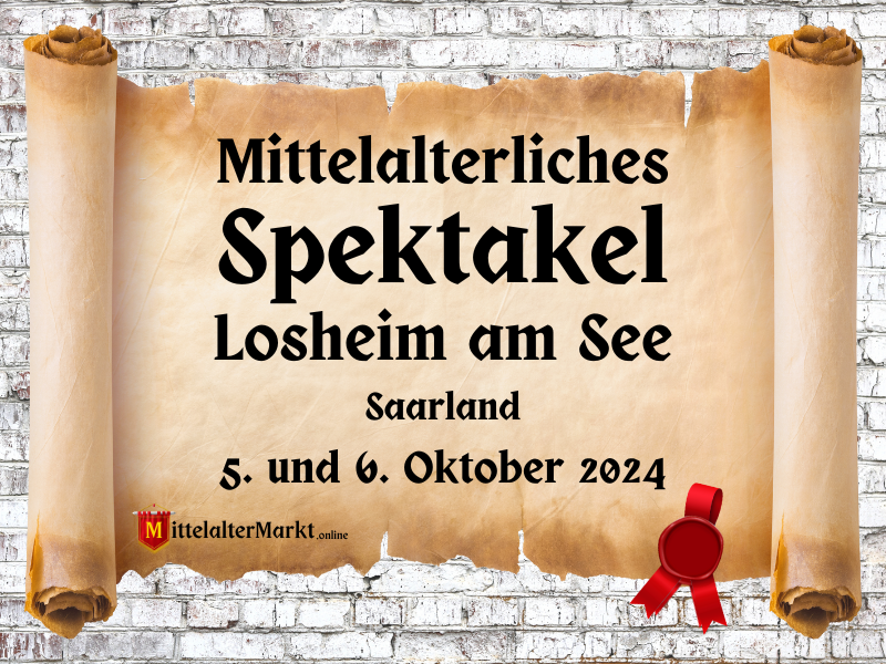 Mittelalterliches Spektakel Losheim am See (SL) 2024