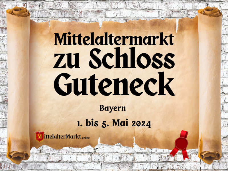 Mittelaltermarkt zu Schloss Guteneck (BY) 2024