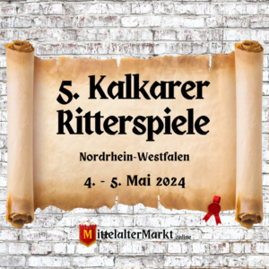 5. Kalkarer Ritterspiele 2024