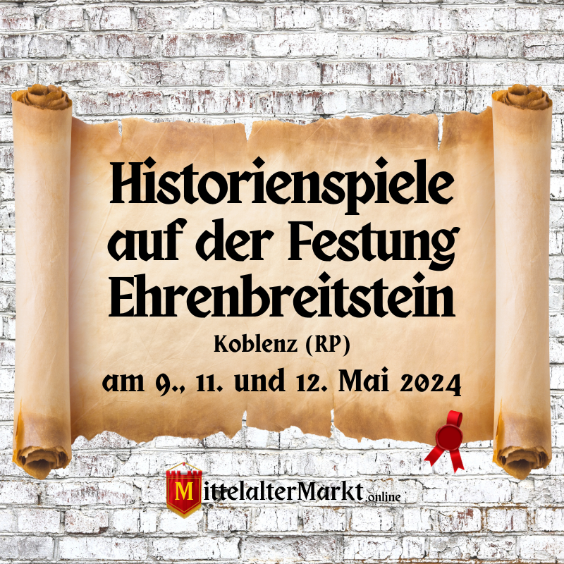 Historienspiele auf der Festung Ehrenbreitstein 2024