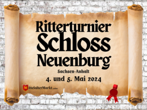 Ritterturnier Schloss Neuenburg in Freyburg (ST) 2024