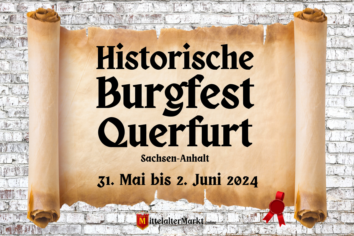 12. Historische Burgfest Querfurt 2024