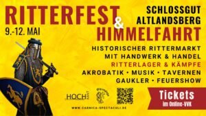 Ritterfest & Himmelfahrt auf dem Schlossgut Altlandsberg 2024