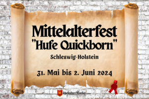 Mittelalterfest "Hufe Quickborn" 2024