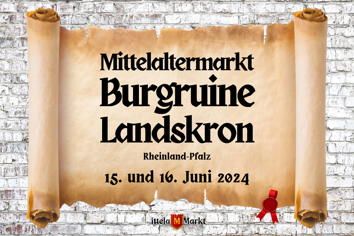Mittelaltermarkt Burgruine Landskron 2024