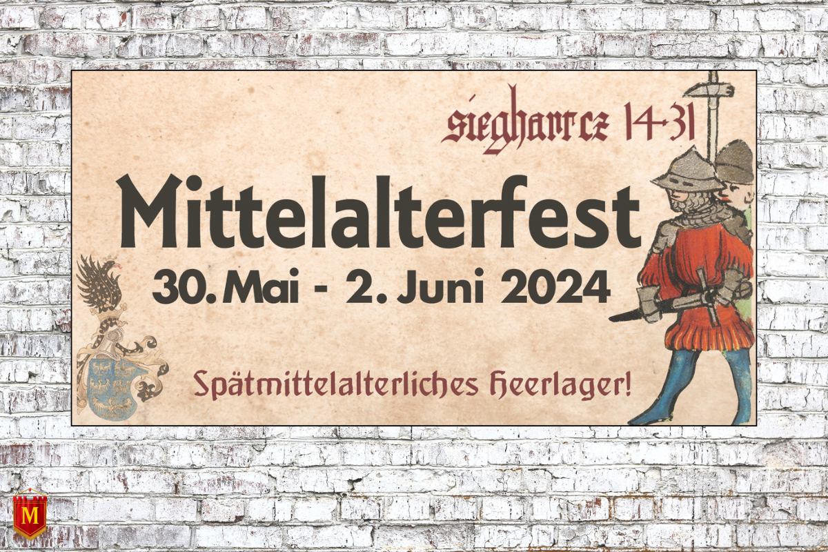 Siegharcz 1431 - Mittelalterfest mit Heerlager 2024
