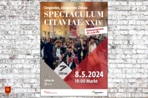 XXIV. Spectaculum Citaviae "Singendes, klingendes Zittau" 2024