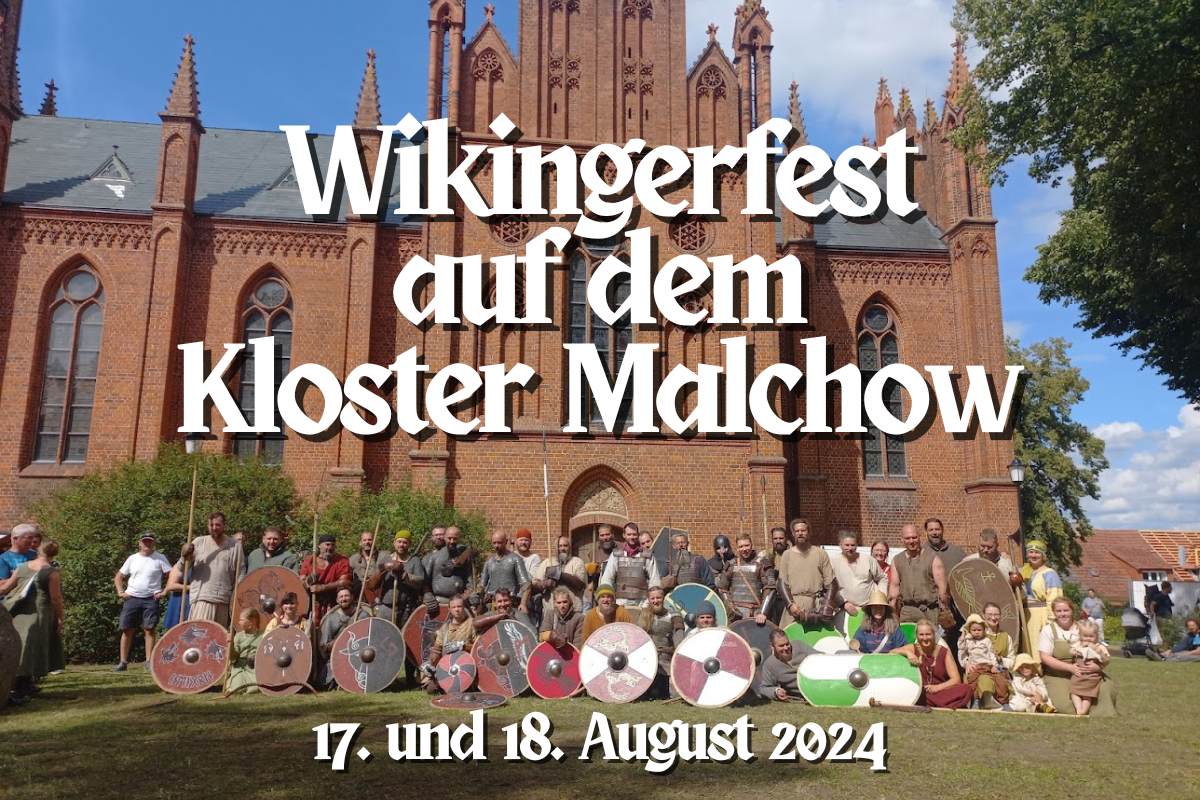 4. Wikingerfest auf dem Kloster Malchow