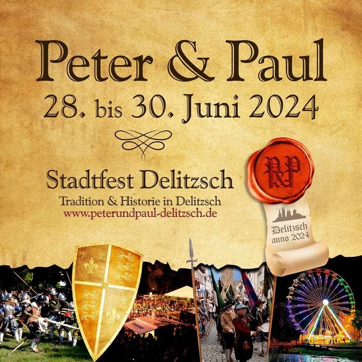 Peter & Paul - Stadtfest Delitzsch mit historischem Markt 2024