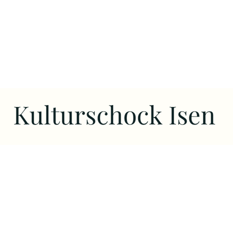 Kulturschock Isen