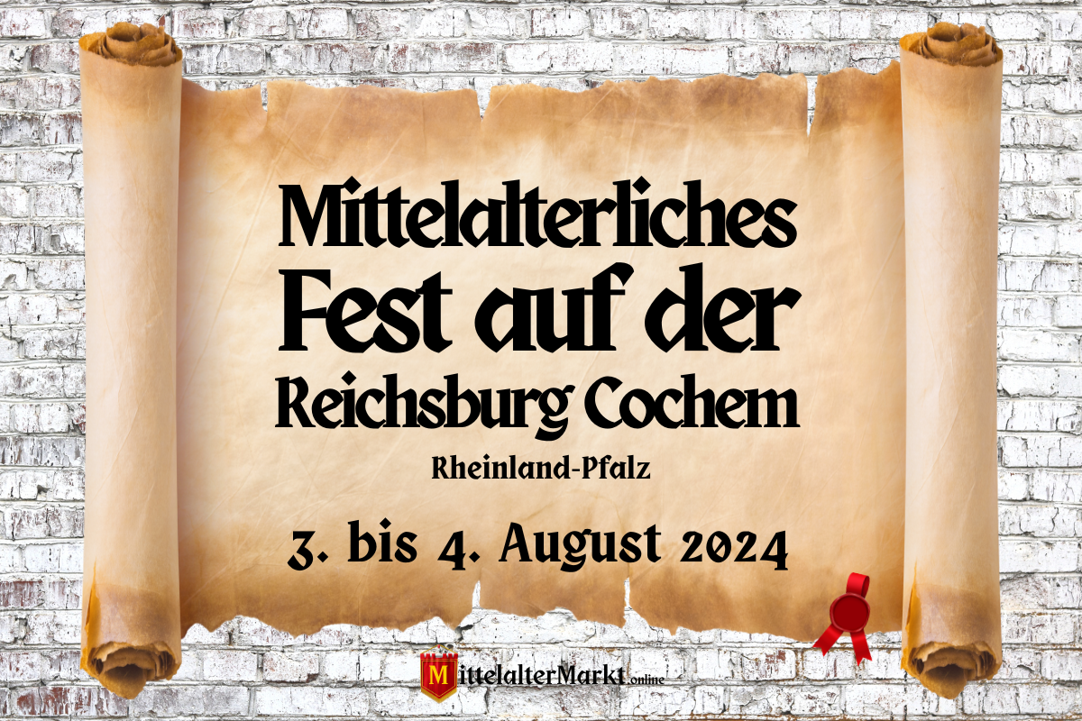 Mittelalterliches Fest auf der Reichsburg Cochem 2024