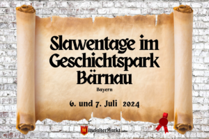 Slawentage im Geschichtspark Bärnau 2024