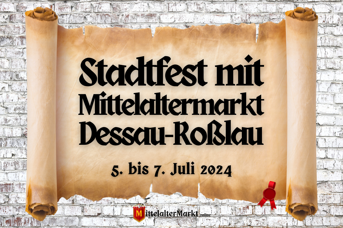 Stadtfest mit Mittelaltermarkt Dessau 2024