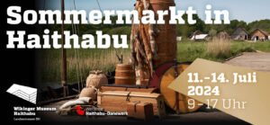 Sommermarkt in Haithabu 2024