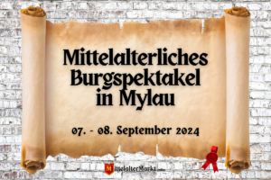23. Mittelalterliches Burgspektakel in Mylau