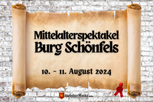 Mittelalterspektakel auf Burg Schönfels 2024