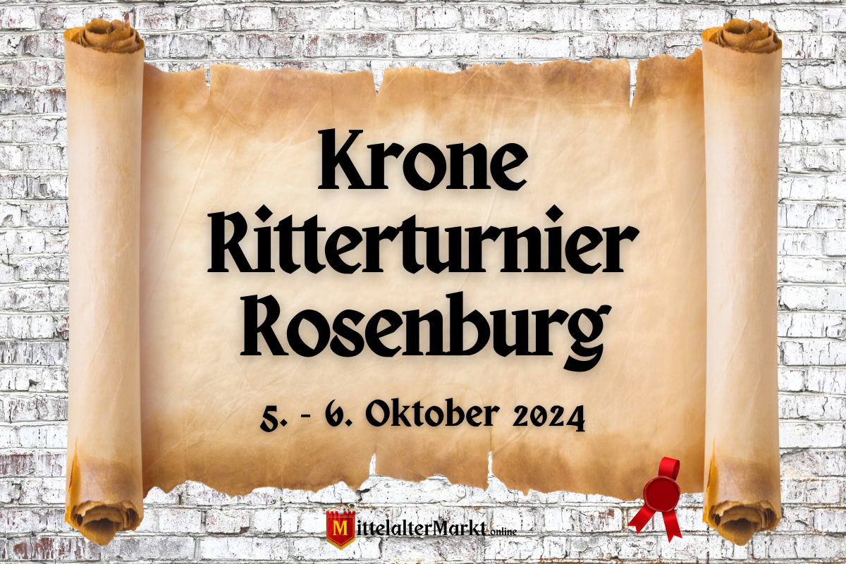 Krone Ritterturnier Rosenburg - 5. - 6. Oktober 2024