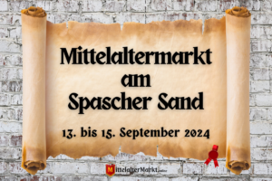 Mittelaltermarkt am Spascher Sand 2024