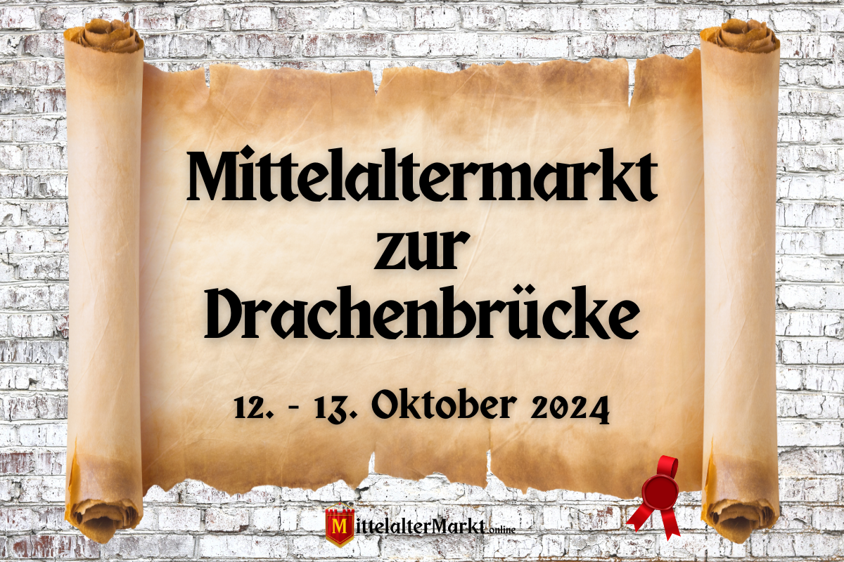 Mittelaltermarkt zur Drachenbrücke 2024