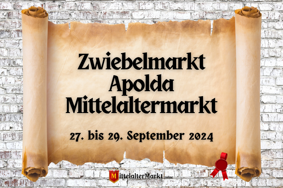 Zwiebelmarkt Apolda - Mittelaltermarkt 2024