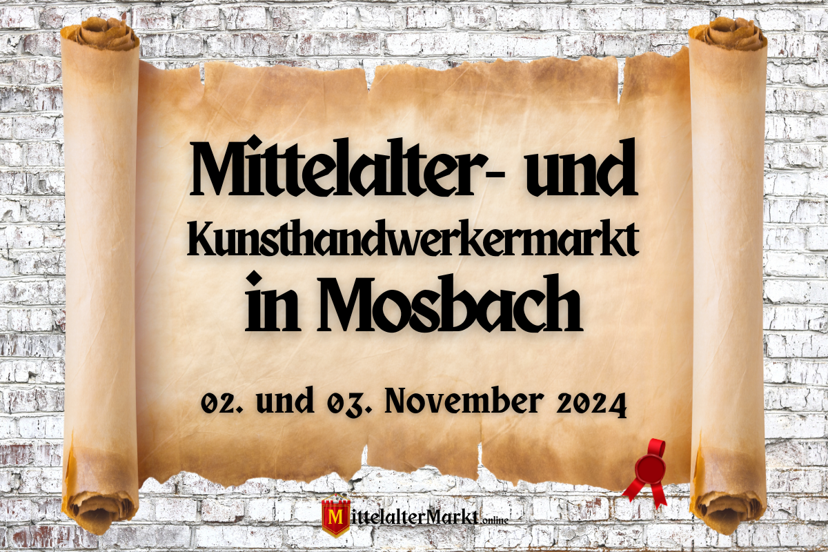 Mittelalter- und Kunsthandwerkermarkt in Mosbach 2024