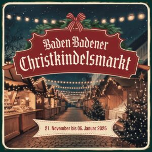 Baden-Badener Christkindelsmarkt 2025