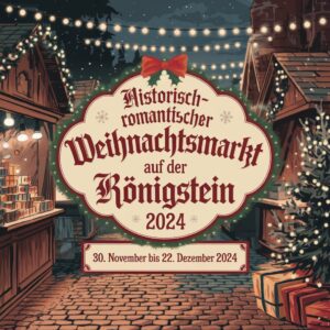 Historisch-romantischer Weihnachtsmarkt auf der Festung Königstein 2024