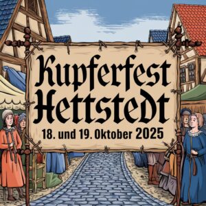Kupferfest Hettstedt 2025