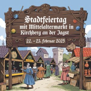 Stadtfeiertag mit Mittelaltermarkt in Kirchberg