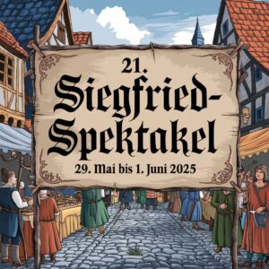 21. Siegfriedspektakel 2025