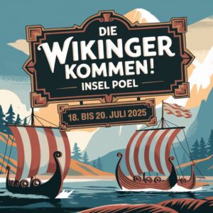 Die Wikinger kommen! - Insel Poel 2025