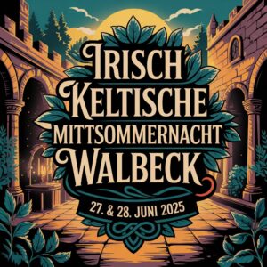 18. Irisch-keltische Mittsommernacht Walbeck 2025