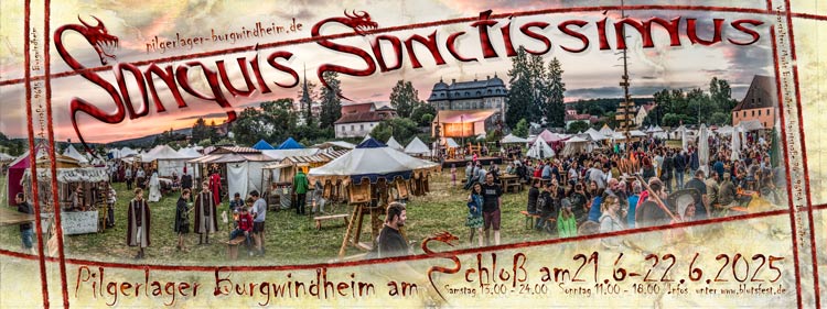 Pilgerlager zu Burgwindheim, Sanguis Sanctissimus 2025