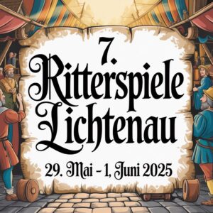 7. Ritterspiele Lichtenau 2025