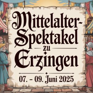 Mittelalterspektakel Erzingen 2025