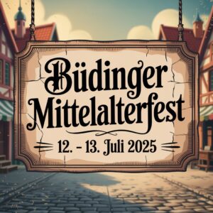 Büdinger Mittelalterfest 2025