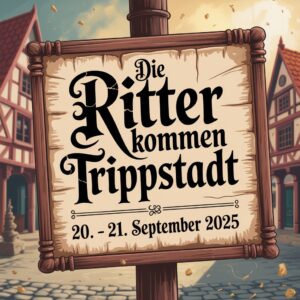 Die Ritter kommen – Trippstadt 2025