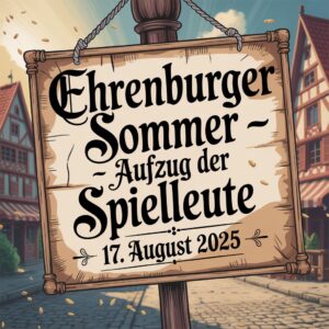 Ehrenburger Sommer - Aufzug der Spielleute 2025