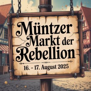 Müntzer Markt der Rebellion 2025