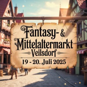 Fantasy- & Mittelaltermarkt Veilsdorf 2025