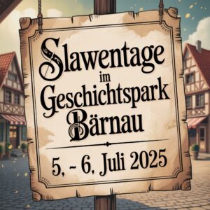 Slawentage im Geschichtspark Bärnau 2025