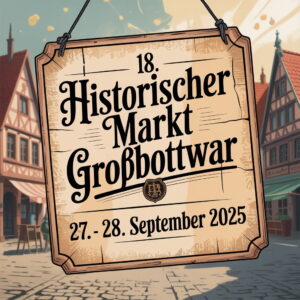 18. Historischer Markt Großbottwar